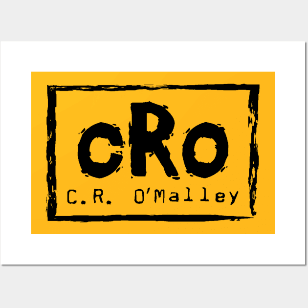 CRO Wall Art by C.R. O’Malley